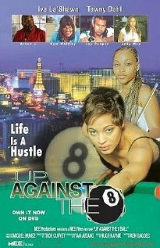 Up Against the 8 Ball (фильм 2004)