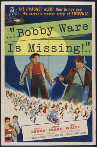 Bobby Ware Is Missing (фильм 1955)