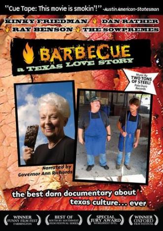 Barbecue: A Texas Love Story (фильм 2004)