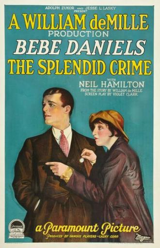 The Splendid Crime (фильм 1925)