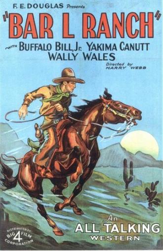 Bar-L Ranch (фильм 1930)