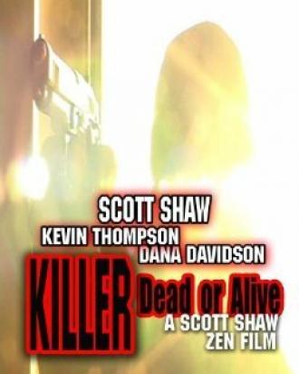 Killer: Dead or Alive (фильм 2006)