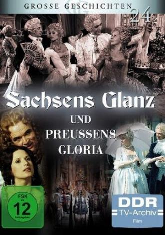 Sachsens Glanz und Preußens Gloria - Aus dem siebenjährigen Krieg
