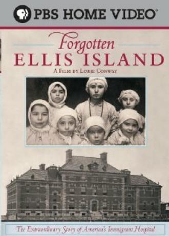 Forgotten Ellis Island (фильм 2008)