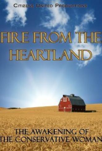 Fire from the Heartland (фильм 2010)
