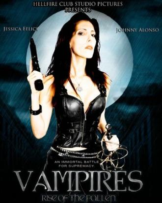 Vampires: Rise of the Fallen (фильм 2012)
