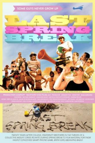 Last Spring Break (фильм 2014)