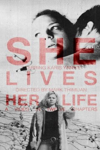 She Lives Her Life (фильм 2014)