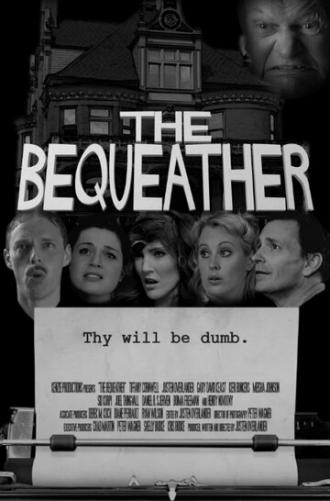 The Bequeather (фильм 2014)