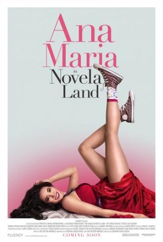 Ana Maria in Novela Land (фильм 2015)