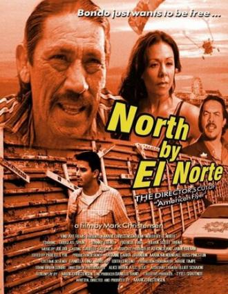 North by El Norte (фильм 2010)