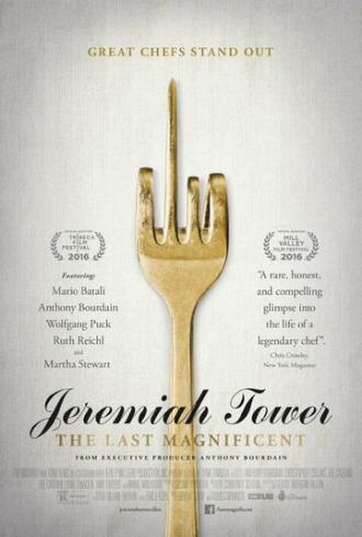 Jeremiah Tower: The Last Magnificent (фильм 2016)