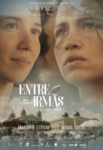 Entre Irmãs (фильм 2017)