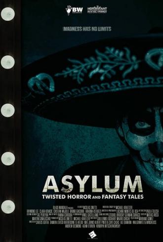 Asylum: Twisted Horror and Fantasy Tales (фильм 2020)
