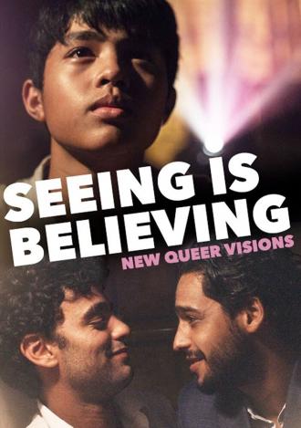 New Queer Visions: Seeing Is Believing (фильм 2020)