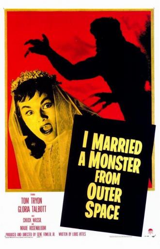 Я вышла замуж за монстра из космоса (фильм 1958)