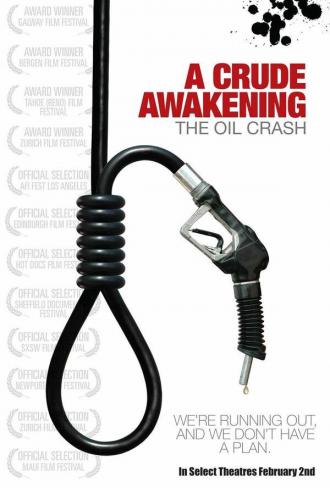 Жестокое пробуждение: Нефтяной крах (фильм 2006)
