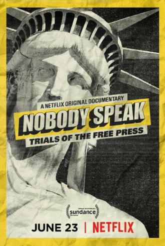 Всем молчать: Судебные процессы над свободной прессой (фильм 2017)