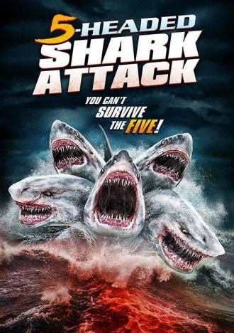 Нападение пятиглавой акулы (фильм 2017)