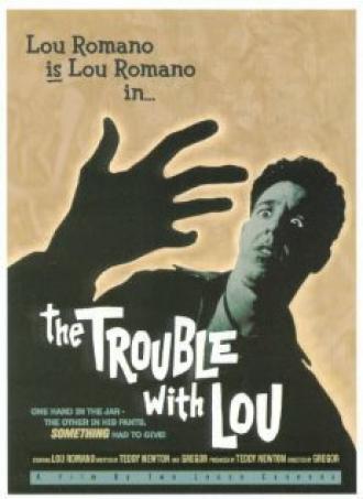 The Trouble with Lou (фильм 2001)