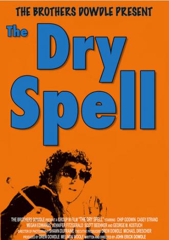 The Dry Spell (фильм 2005)