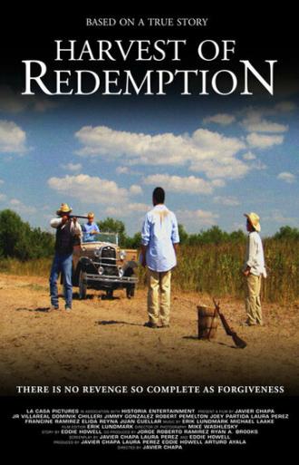 Harvest of Redemption (фильм 2007)