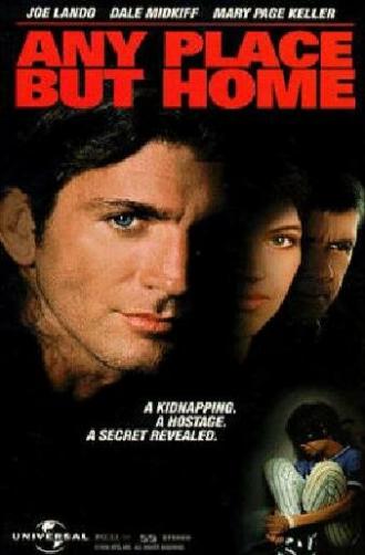 Куда угодно, только не домой (фильм 1997)