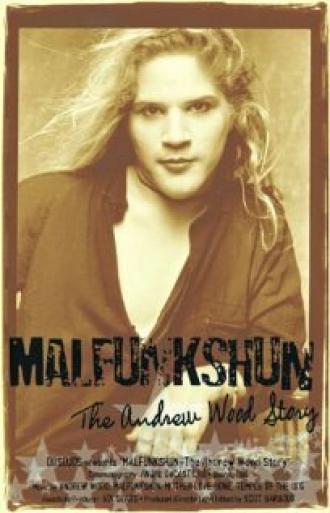 Malfunkshun: The Andrew Wood Story (фильм 2005)