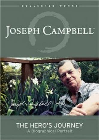 The Hero's Journey: The World of Joseph Campbell (фильм 1987)