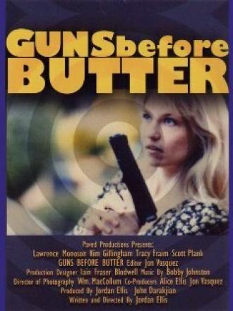 Guns Before Butter (фильм 2005)