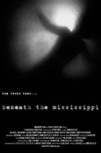 Beneath the Mississippi (фильм 2008)