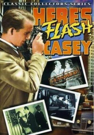 Here's Flash Casey (фильм 1938)