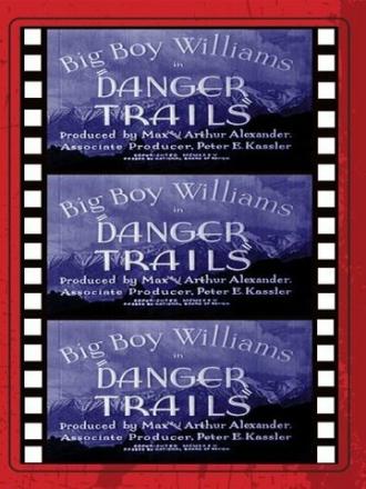 Danger Trails (фильм 1935)