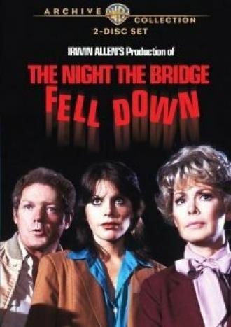 The Night the Bridge Fell Down (фильм 1983)