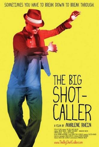 The Big Shot-Caller (фильм 2008)