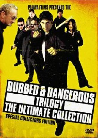 Dubbed and Dangerous 3 (фильм 2004)