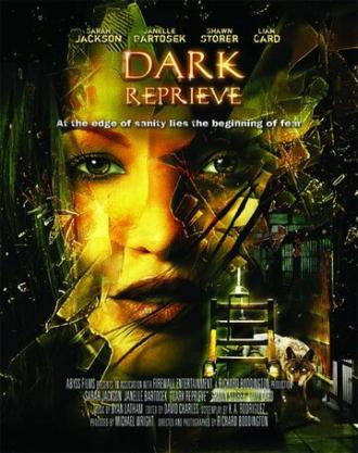 Dark Reprieve (фильм 2008)