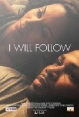 I Will Follow (фильм 2010)
