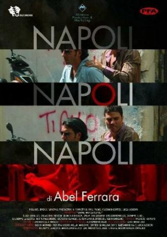 Неаполь, Неаполь, Неаполь (фильм 2009)