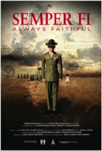 Semper Fi: Always Faithful (фильм 2011)