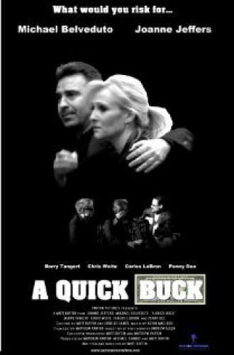 A Quick Buck (фильм 2012)