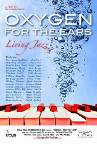Oxygen for the Ears: Living Jazz (фильм 2012)