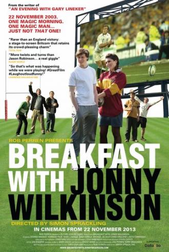 Breakfast with Jonny Wilkinson (фильм 2013)