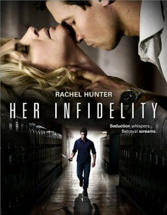 Her Infidelity (фильм 2015)