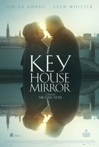 Ключ, дом, зеркало (фильм 2015)