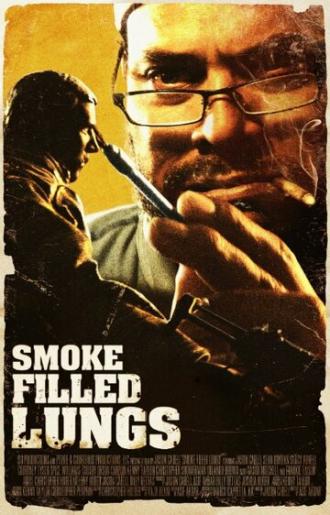 Smoke Filled Lungs (фильм 2016)