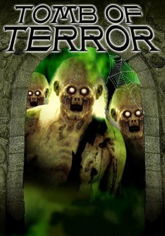 Tomb of Terror (фильм 2004)