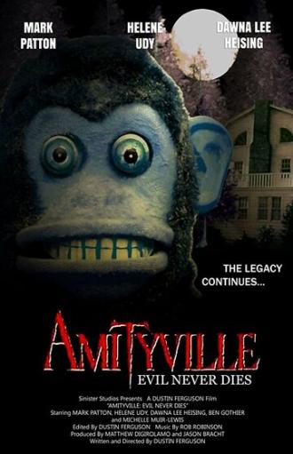 Amityville: Evil Never Dies (фильм 2017)