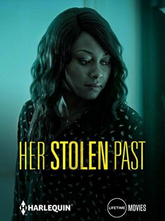 Her Stolen Past (фильм 2018)