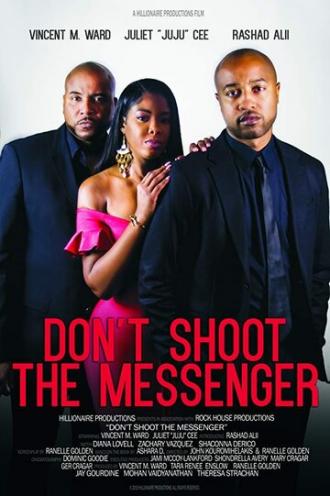 Don't Shoot the Messenger (фильм 2021)